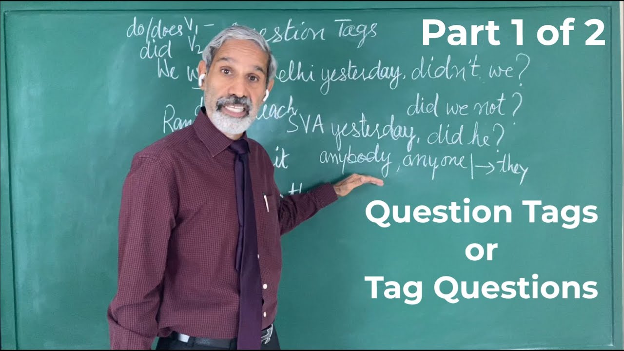 Pt 1 of 2/ Question Tags/ Tag Questions YouTube