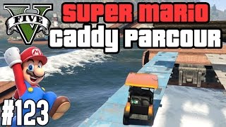 SUPER MARIO CADDY PARCOUR ! (+DOWNLOAD) | GTA V - CUSTOM MAP RENNEN