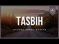Tasbih - Latest NO MUSIC Version | Ayisha Abdul Basith
