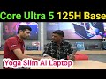 Yoga Slim 7 Core Ultra 5 125H AI Laptop || New Laptop For Home And Office Use || #newlaptop