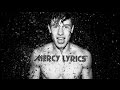 Shawn Mendes - Mercy Lyrics