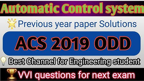 Automatic Control system 2019Odd||PYQ sbte Bihar 2019||ACS Paper Solution||Engineer