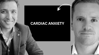 Understanding Cardiac Anxiety