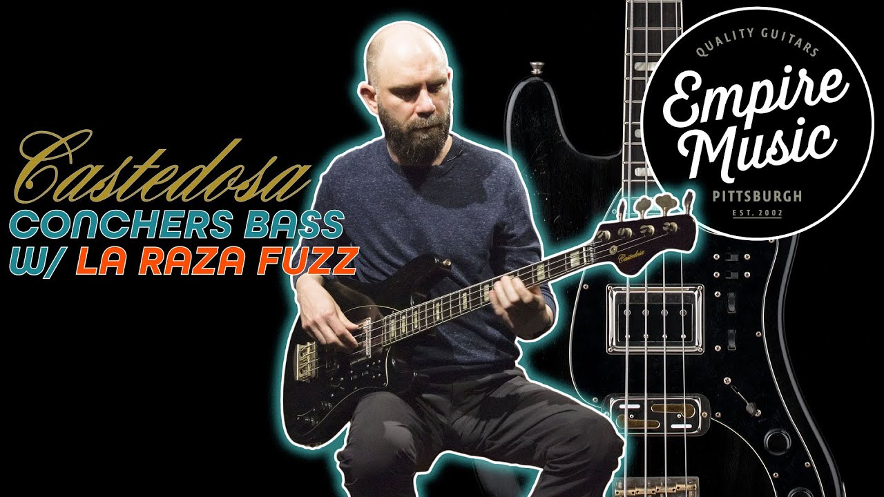 Castedosa Guitars La Raza ファズ Castedosa Conchers Bass w/ La Raza Fuzz - EMPIRE MUSIC - YouTube