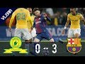 Mamelodi Sundowns vs Barcelona 1-3 - All Goals & Extended Highlights - 16/05/2018 HD