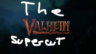 The Valheim Supercut @o_Tempp