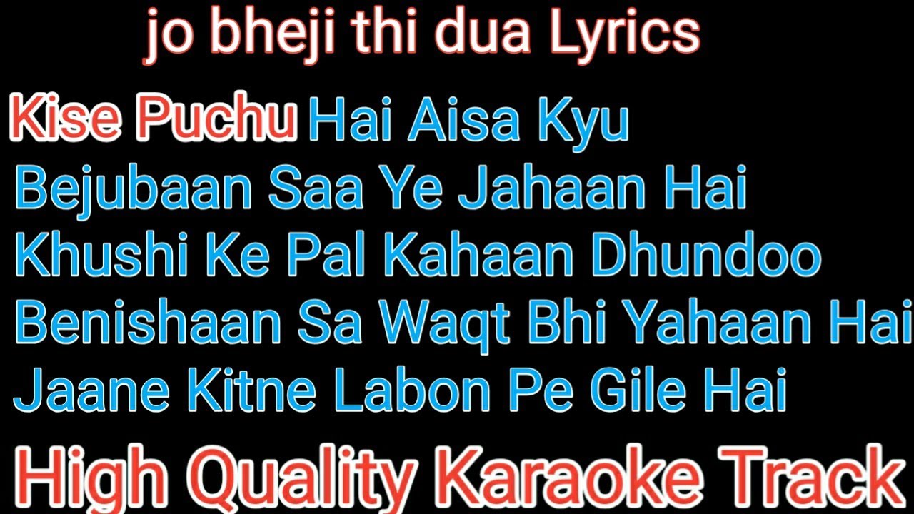 Jo bhi ji thi dua wo jake aasma karaoke with lyrics  jo bhi ji thi dua wo jake aasma karaoke