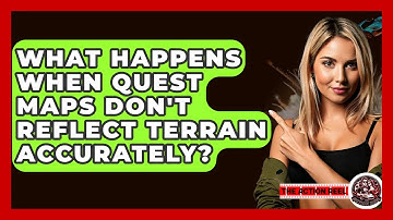 What Happens When Quest Maps Don