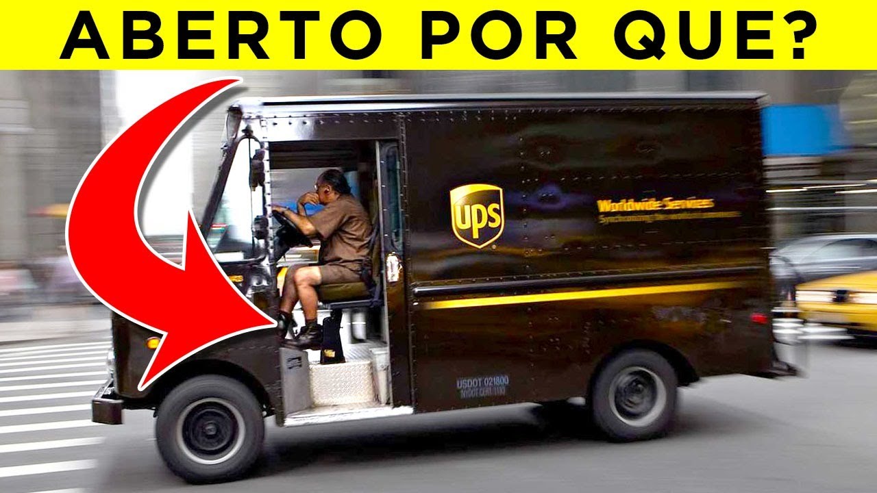 Por Que Os Caminhões Da UPS Estão Sempre Com As Portas Abertas? Show De Fatos