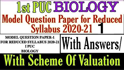1st PUC BIOLOGY Reduced Syllabus Model Question Paper-1. 2021 With Answers