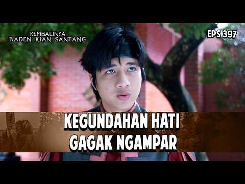 Kegundahan Hati Gagak Ngampar | KEMBALINYA RADEN KIAN SANTANG | EPS. 397 | PART 1