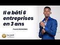 A 22 ans il est  la tte de 6 entreprises