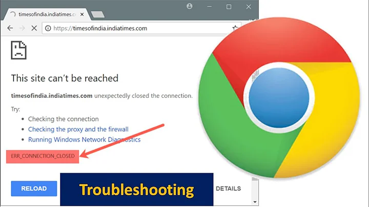 Fix ERR_CONNECTION_CLOSED Unexpectedly Closed The Connection In Google Chrome
