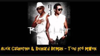 Video thumbnail of "Alex Catherine & Richard Birman   Tou pré mwen"