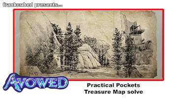 Avowed “Practical Pockets” Treasure Map solve
