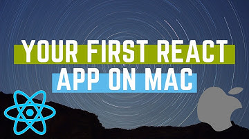 HOW TO INSTALL CREATE-REACT-APP: Learn how to Create a ReactJS App From Scratch | MacOS