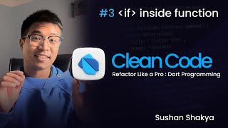 3. Clean Code in Dart (Refactoring if statements inside function)