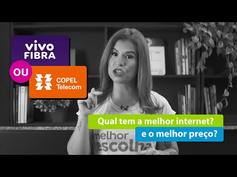 Vivo Fibra x Copel Telecom: qual é a melhor?