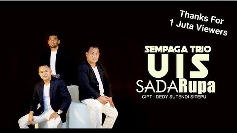 Lagu Karo Terbaru//UIS SADA RUPA//Sempaga Trio//Cipt.Dedy S.Sitepu//#sempagatrio #nartasiregar