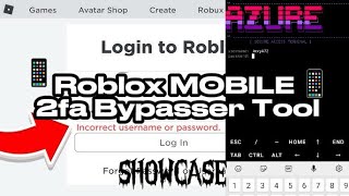 ROBLOX 📱MOBILE 🔒2FA BYPASSER SOFTWARE By Azure.