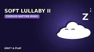 Soft Lullaby 🌙 | Gentle Naptime Music for Toddlers screenshot 2