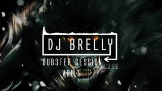 Dubstep Session | VOL.5 | DJ Brelly