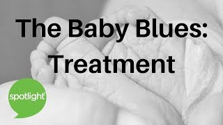 The Baby Blues: Treatment | practice English with Spotlight