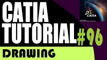 96 CATIA drawing Tutorial: Drawing Display Options
