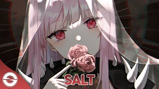 Nightcore - Salt - (Lyrics)