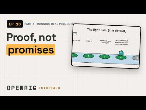 Proof, Not Promises: How OpenRig Agents Show the Work Is Done | Ep 18