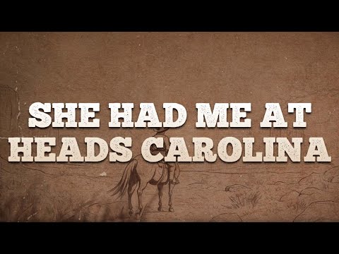 Cole Swindell - She Had Me At Heads Carolina / Lyrics