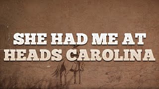 Cole Swindell - She Had Me At Heads Carolina / Lyrics