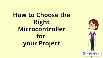 How to Choose the Right Microcontroller for your Project