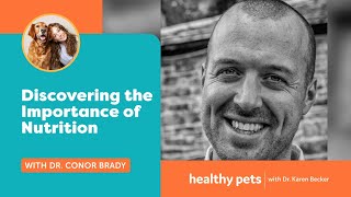 Discovering the Importance of Nutrition With Dr. Conor Brady