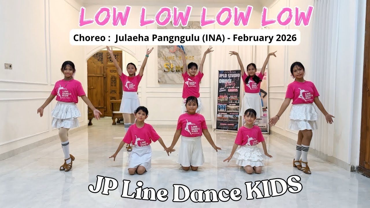 LOW LOW LOW LOW / Line Dance / Choreo : Julaeha Pangngulu (INA) / JPLD KIDS PANGKALAN BUN