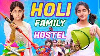 HOLI Without Family - Hostel  vs Family | Type of Girls in HOLI | MyMissAnand image
