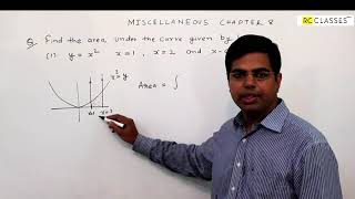 AREA BOUNDED REGION  APPLICATION OF INTEGRALS (CALCULUS) 12 NCERT CHAPTER 8  MISCELLANEOUS  Q 1