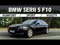 BMW Serii 5 F10 525d xd - Jaki wybrać silnik ? Wady i zalety. Prezentacja