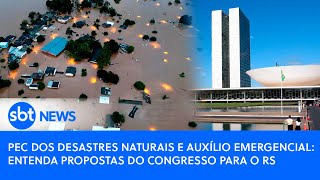 Video pec-dos-desastres-naturais-e-auxilio-emergencial-entenda-propostas-do-congresso-para-o-rs