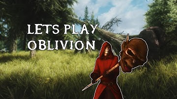 Lets Play: Oblivion Modded #1
