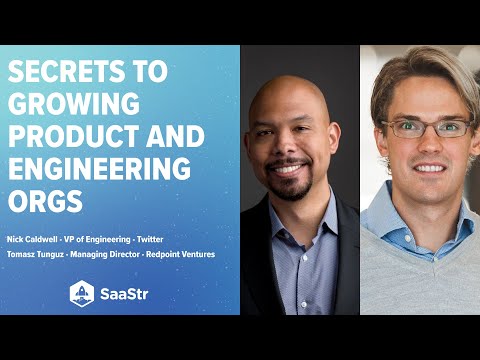 Growing Product & Engineering Orgs with Twitter VP Engineering + Redpoint Ventures Managing Director