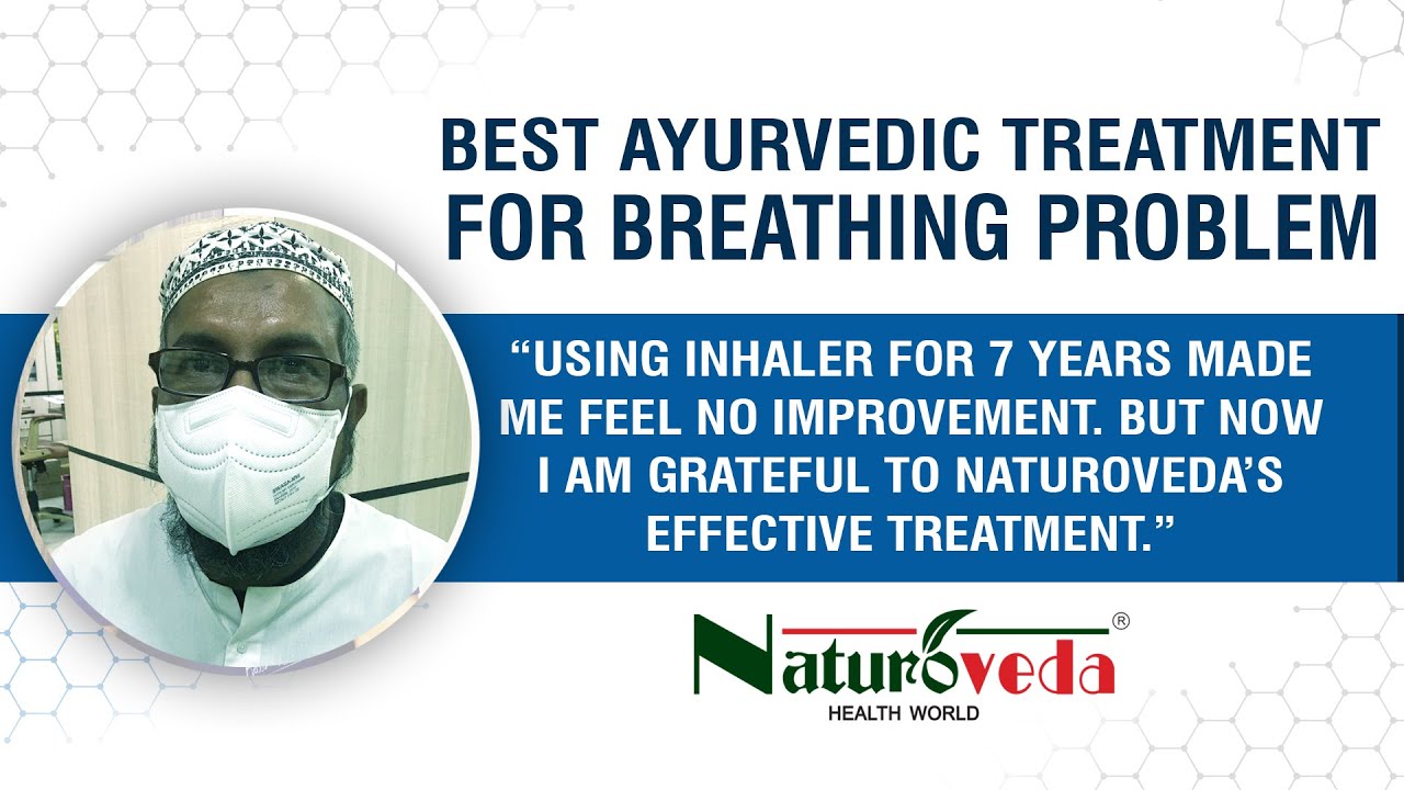 Best Ayurvedic Treatment for Breathing Problem I Ayurvedic & Unani