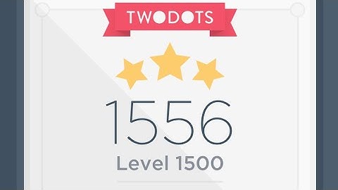 Two Dots Level 1500 walkthrough