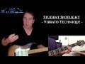 Vibrato Technique - GL365 Student Spotlight
