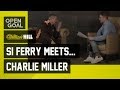 Si Ferry Meets...Charlie Miller - Making it at Rangers, Gazza, 9 in a Row, Dundee United, Abroad