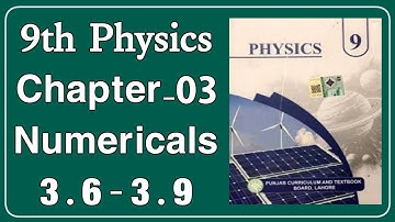 Class 9 Physics Chapter 3 Numerical 3.6 to 3.9 New Book | Chapter 3 Numerical | Unit 3 Numerical