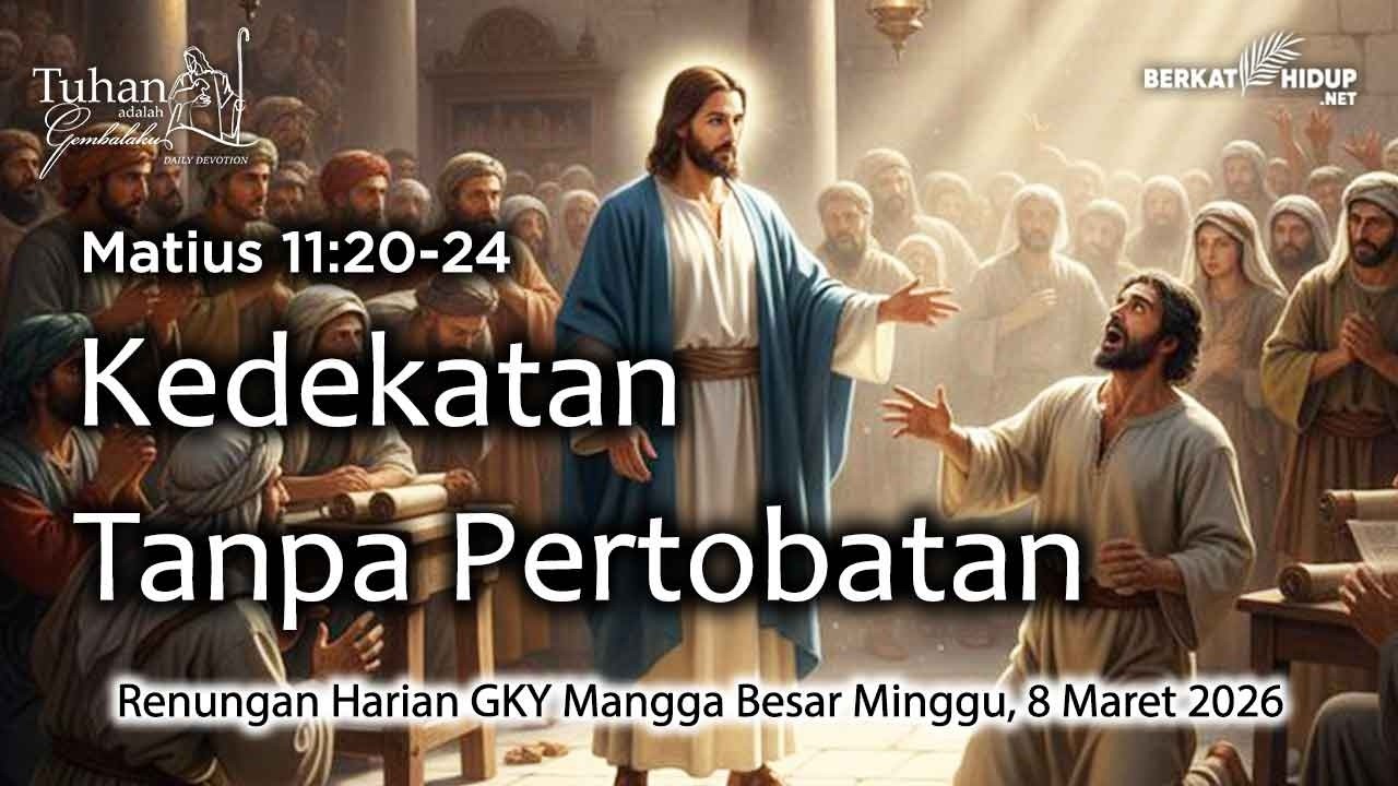 Tuhan Adalah Gembalaku #1944 - Yesus mengecam beberapa kota