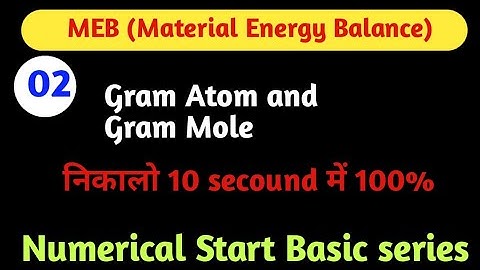 #meb ।। Gram Atom and Gram Mole।। Chemical And petrochemical Engg।।
