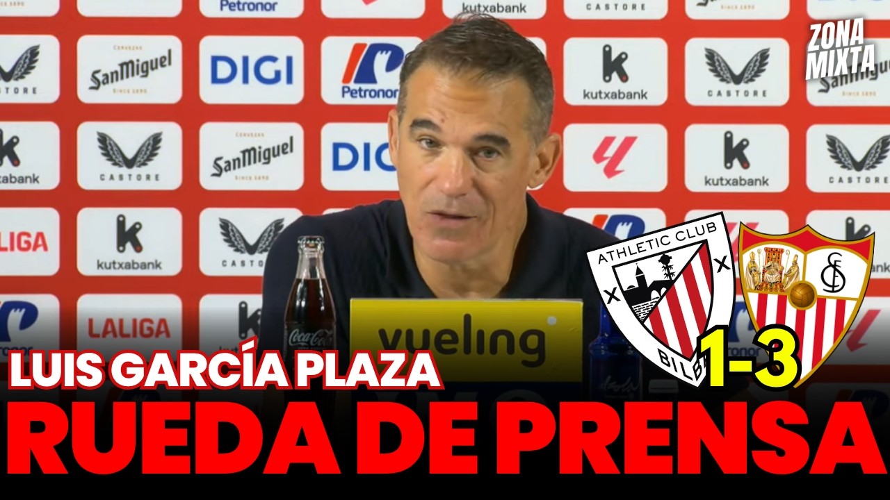 Rueda de Prensa Athletic Club 1-3 Sevilla FC | Luis García Plaza