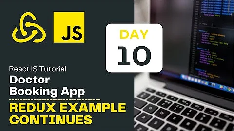 Redux Learning the basics | Doctor Booking Live React JS App | React JS | Day- 10